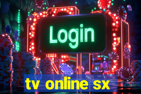 tv online sx